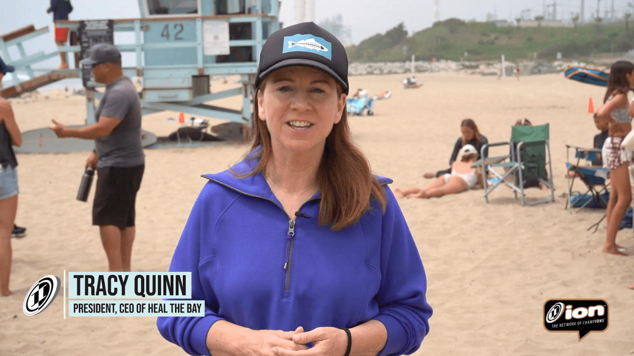 Heal the Bay on ION » Tracy Quinn El Segundo Iontroduction