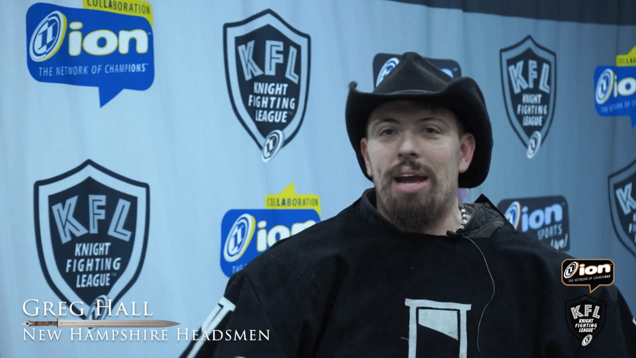 KFL on ION » Greg Hall - Relationship with Headsmen