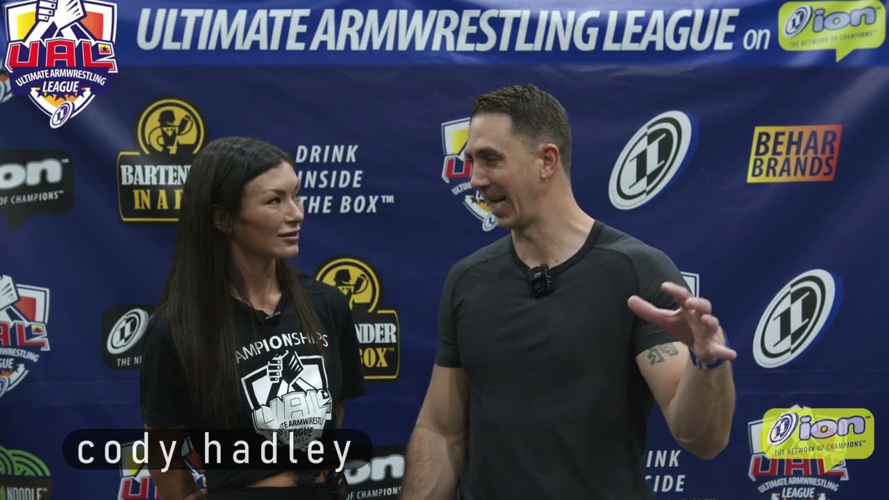 Cody Hadley » Why Arm Wrestling » UAL on ION